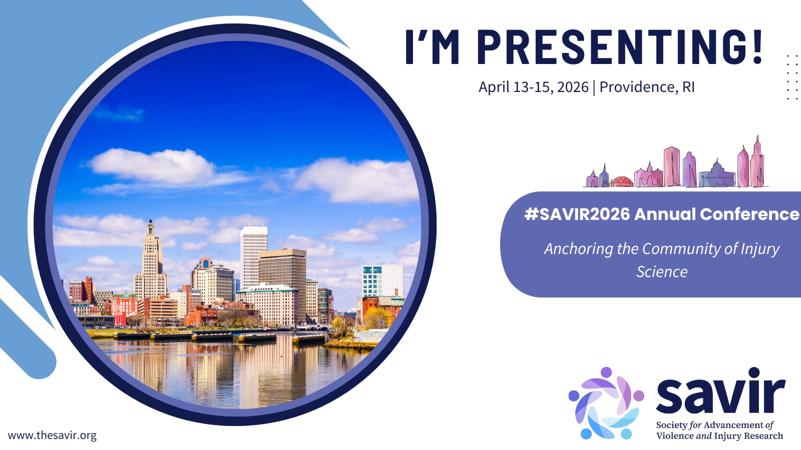 SAVIR graphic: “I’m presenting! April 13–15, 2026, Providence, RI. #SAVIR2026 Annual Conference: Anchoring the Community of Injury Science.”